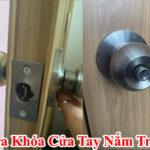 sửa khóa cửa tay nắm tròn